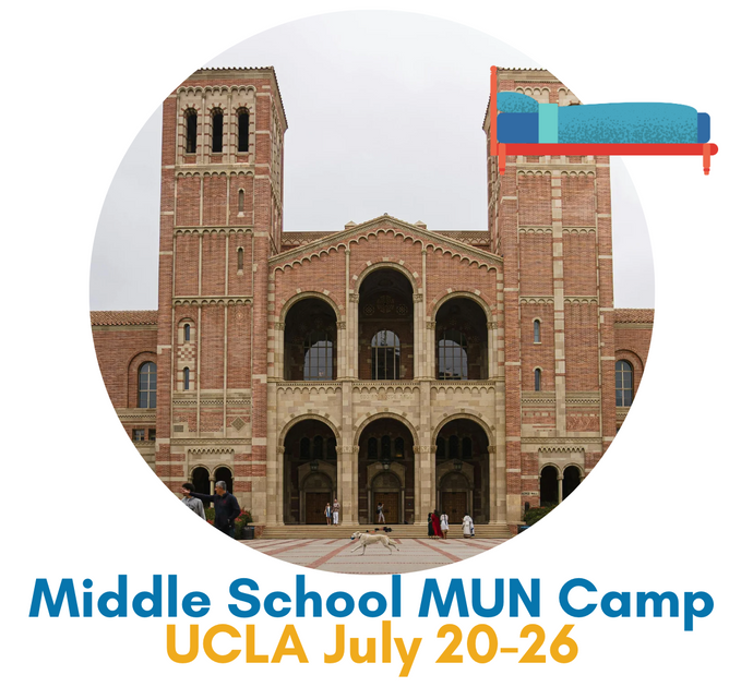 Middle School MUN Institute - Overnight Camp - UCLA - July 20-26 ($3,148)