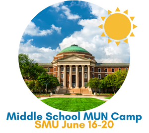Middle School MUN Institute - Day Camp - SMU - June 16-20 ($1,499)