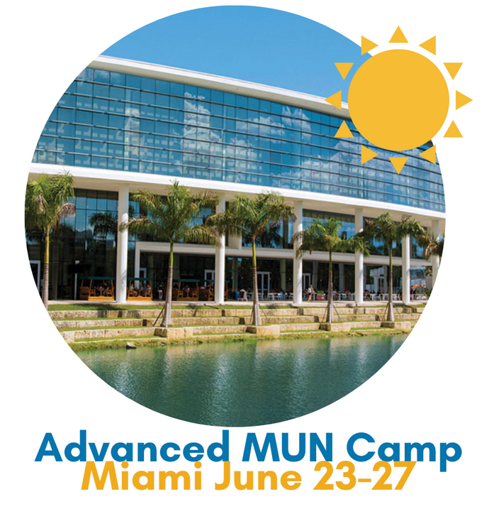 Advanced MUN Institute - Day Camp - Miami - June 23-27 ($1,599)