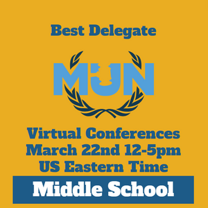 [Middle School] March 22nd 12-5pm US ET BDMUN Conference - 2024-2025